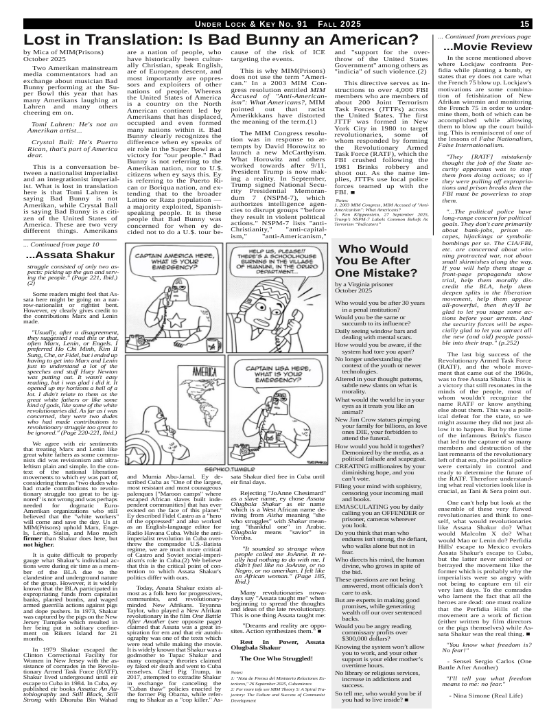 by Mica of Mis(Prisons)  ey g  Rican, thats part of America  Sl i  Continied rom page 10 ...Assata Shakur  gl cossedofon o o  oy el el AT  fatimay  i the events  This is why MIM(Prsons) aress resolution entiled MIM At ol et it  Worked towars ‘ier  et oy Spesis o Sictmy for o eople Bad  o e oy "de.  e T [t el e e A e  ErE S  s :Zﬂ&?r’m;m’\‘(‘f& hich  R ke 5,  s R b ST  Oigbata Shkr  PI—  Tk Forces (TTE) scross  P onich the  " forces. eamed up. with  7SI, which eligerce s  ‘Who Would You Be After One Mistake?  el  e b o v st el g e, o o  i ek CREATING il by your  e il i i oy, EMASCULATING you b dsy  e  Yot work and youroer  ey e s  o rom preios page ...Movie Review  They (RATEL misatenty e o 0 S 5 e o dotog ocions 2 1 S e ey o e  oo omer o ot o i e e e s Tronepage. propaganda. how e et hertion o then mes i be o efor oo arese And o e e o o) people o e b e a2  GEXTE). " e e o S  You ko what frcdom 7 ot  e o o e 1  [ ——— 